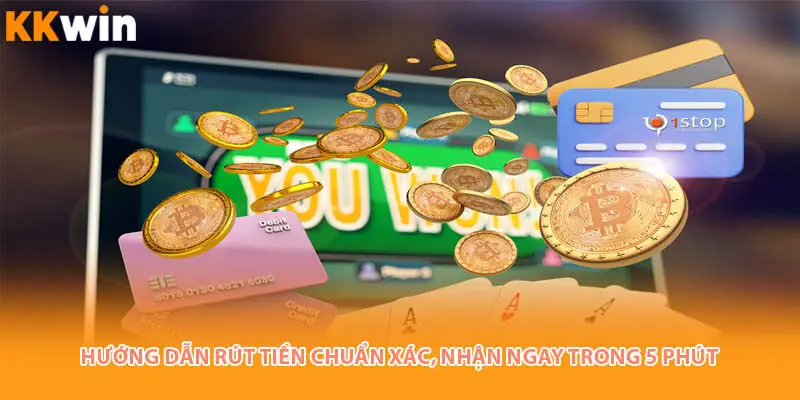 Hướng dẫn rút tiền