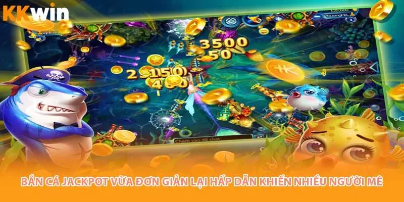 nhieu-nguoi-me-ban-ca-jackpot