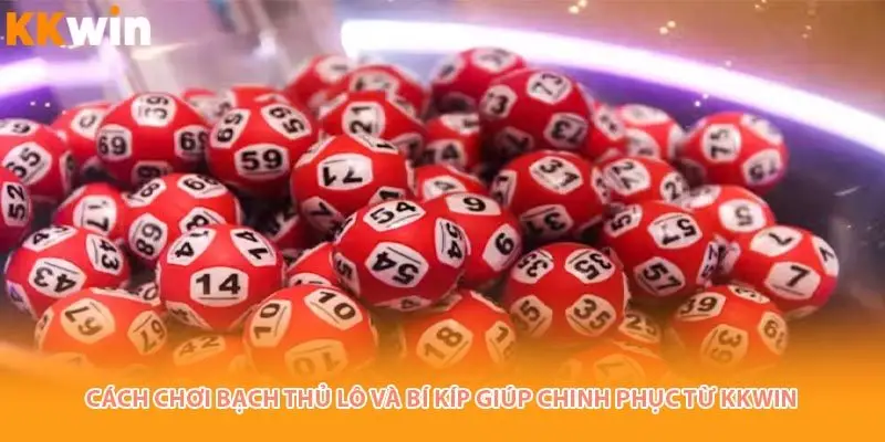 Cách chơi bách thủ lô